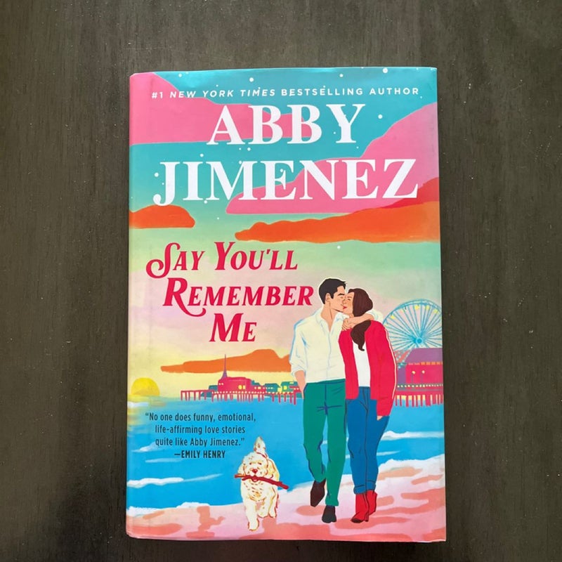 Say You'll Remember Me