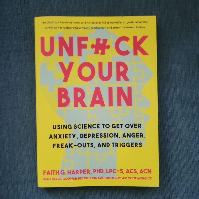 Unfuck Your Brain