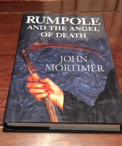 1st US ed./1st * Rumpole and the Angel of Death