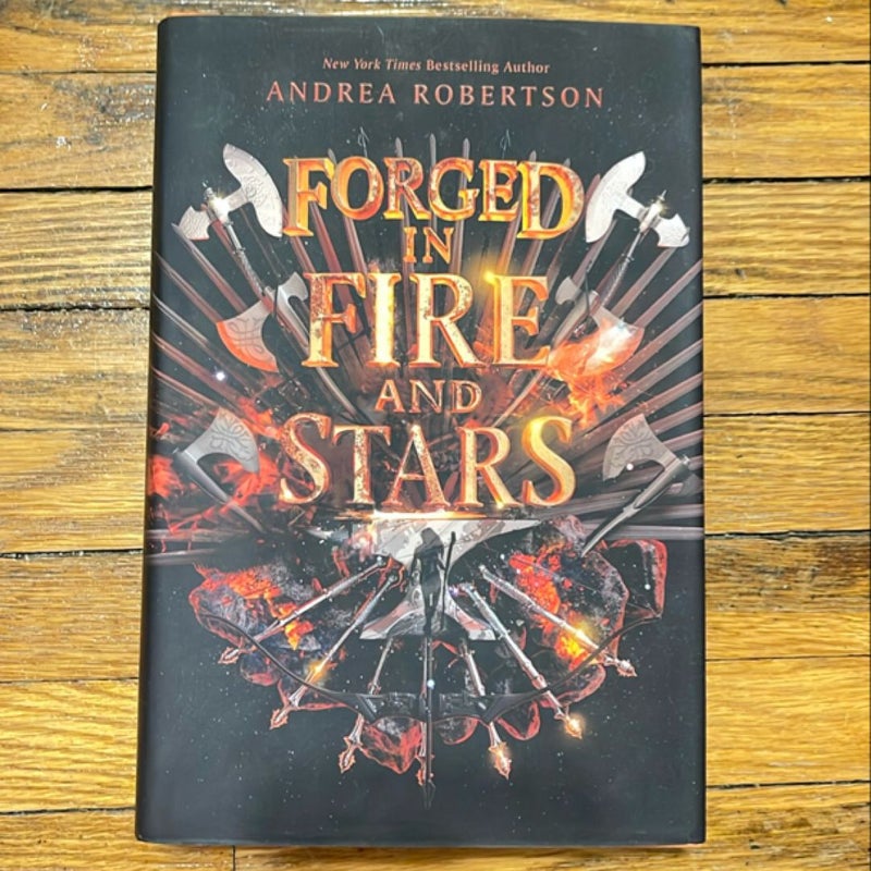 Forged in Fire and Stars