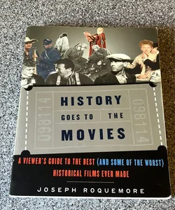 History Goes to the Movies  **
