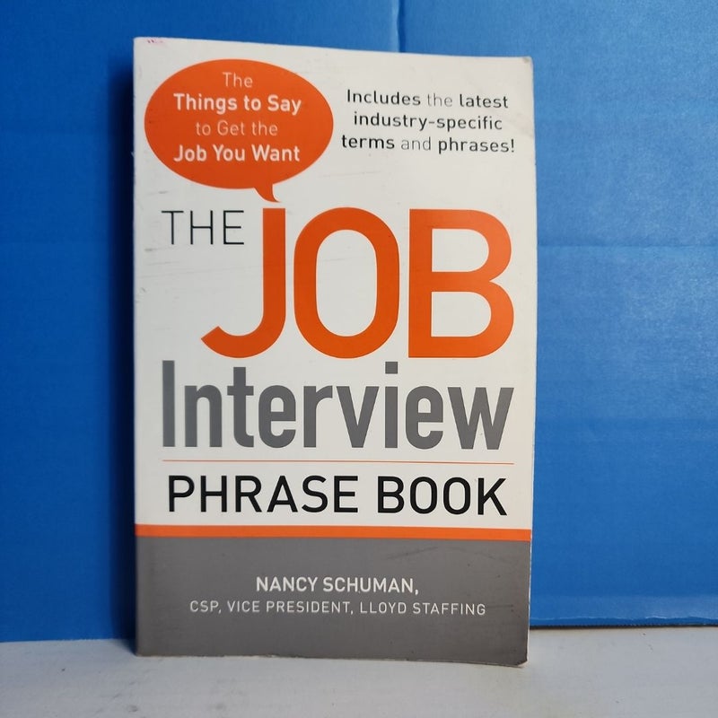 The Job Interview Phrase Book