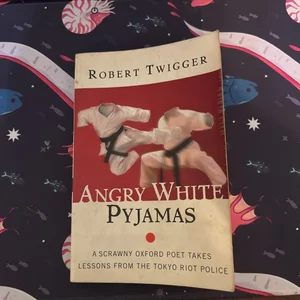 Angry White Pyjamas