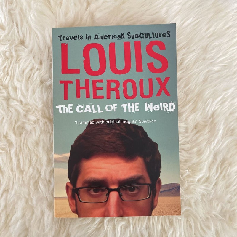 The Call of the Weird