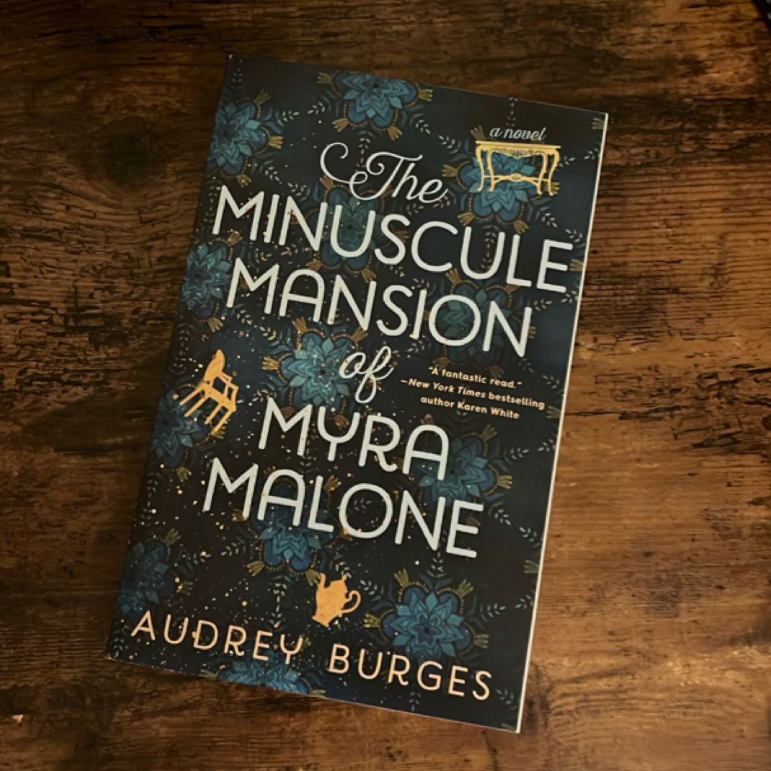 The Minuscule Mansion of Myra Malone