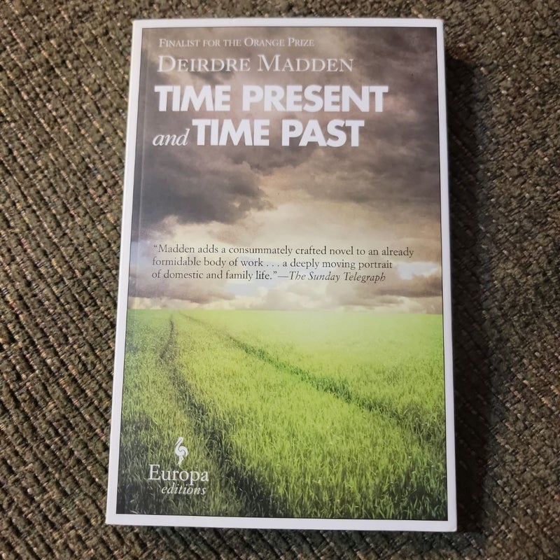 Time Present and Time Past (Europa Edition)