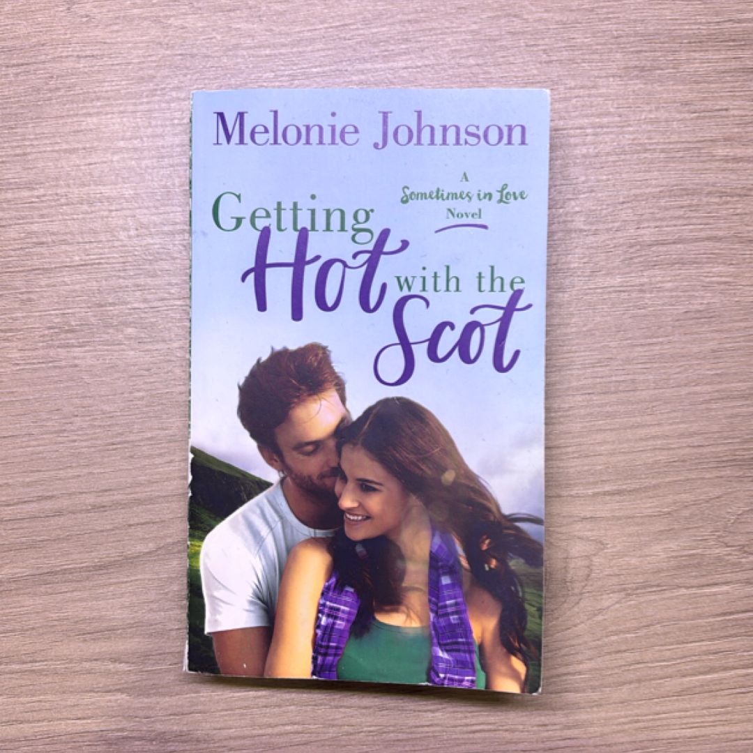 Getting Hot with the Scot