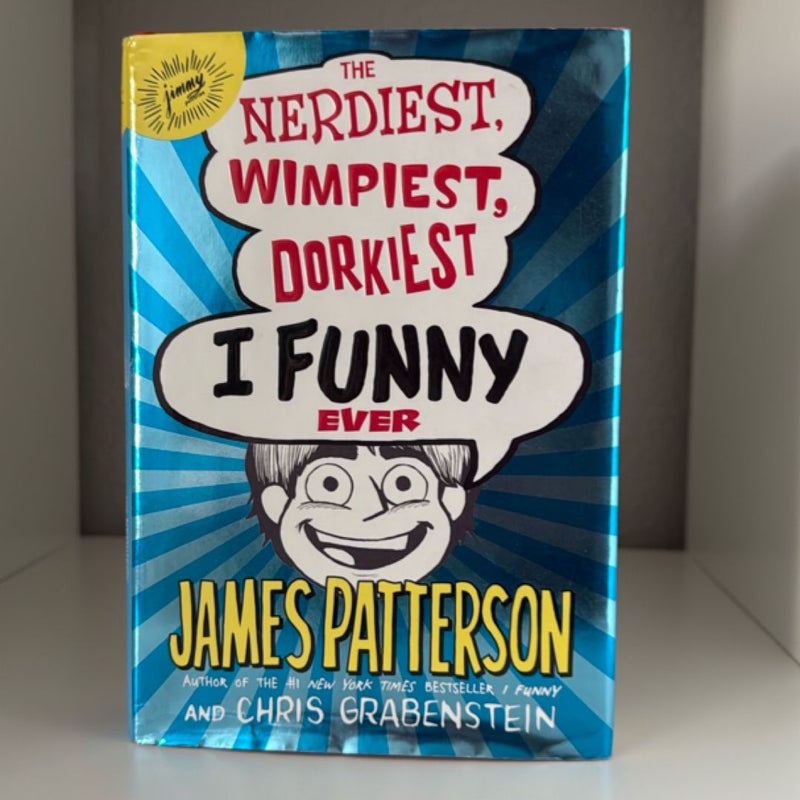 The Nerdiest, Wimpiest, Dorkiest I Funny Ever