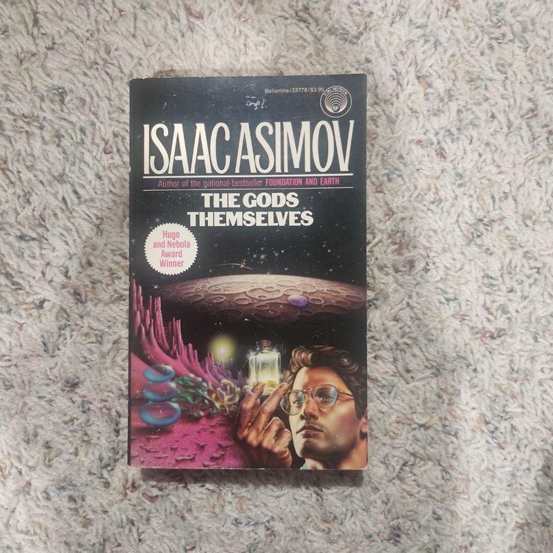 The gods themselves 