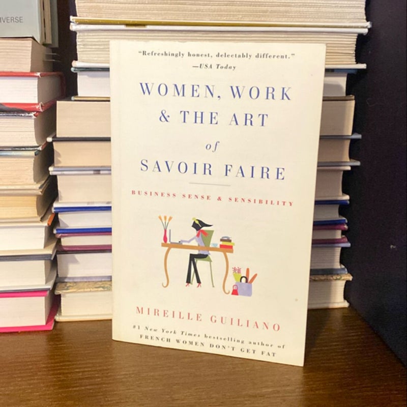 Women, Work and the Art of Savoir Faire