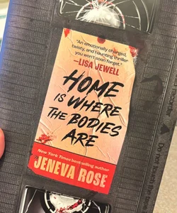 Home Is Where the Bodies Are