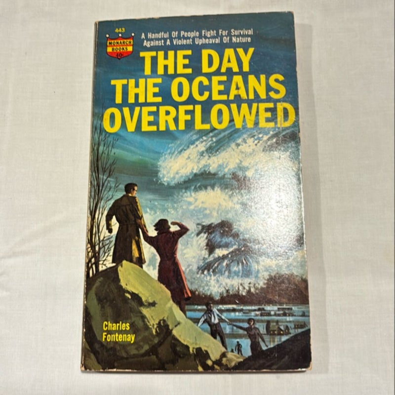 The Day The Oceans Overflowed