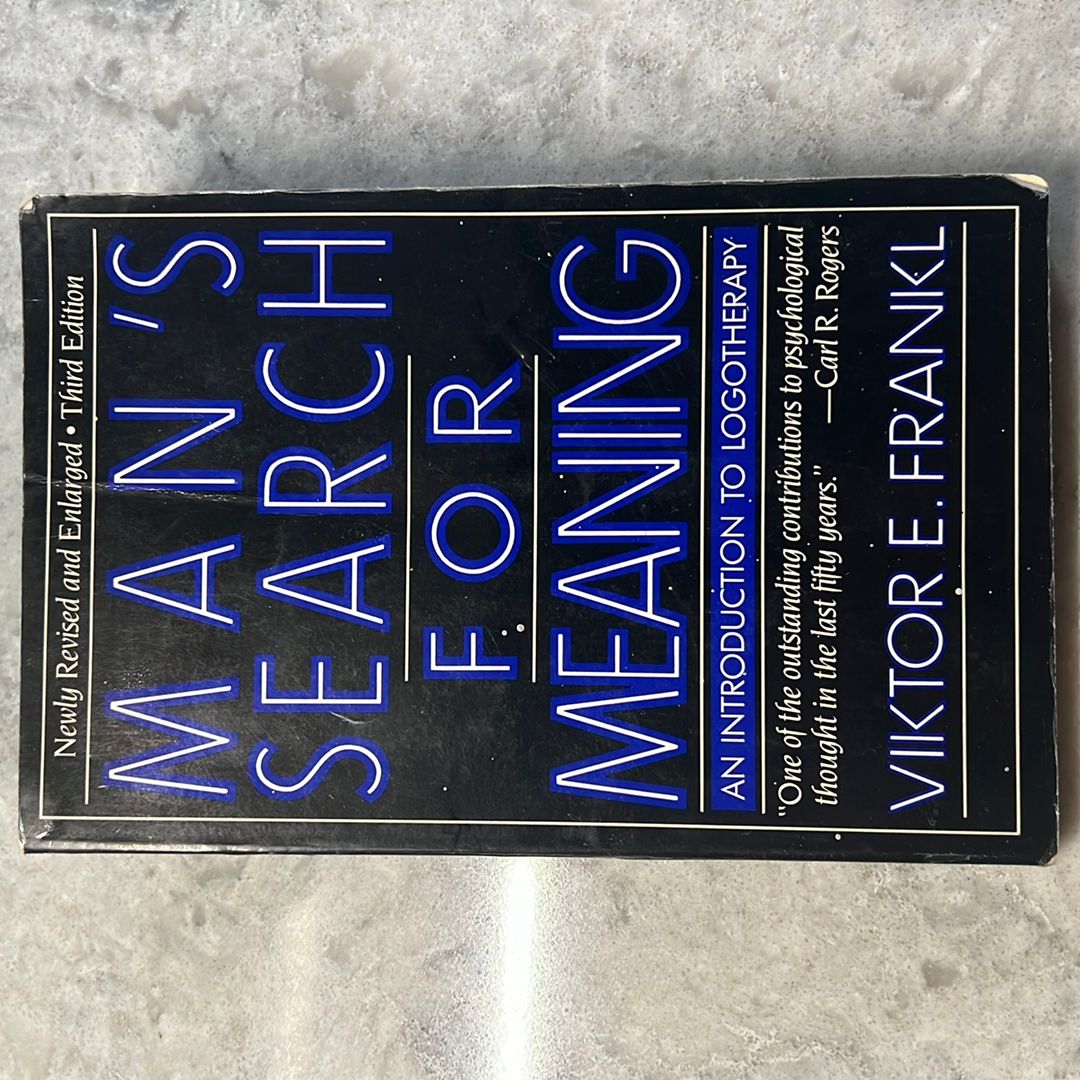 Man's Search for Meaning