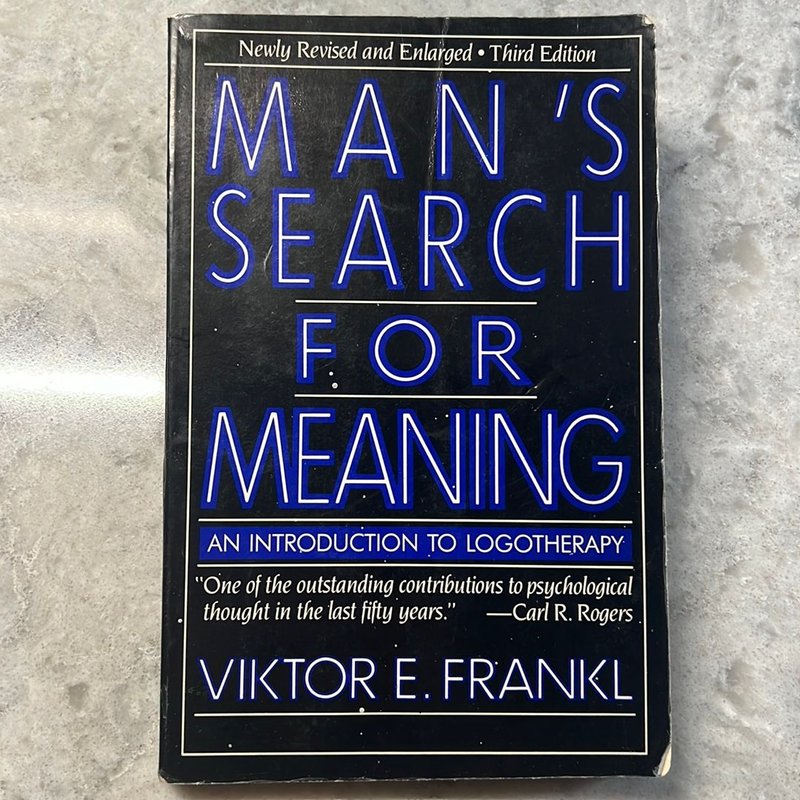 Man's Search for Meaning