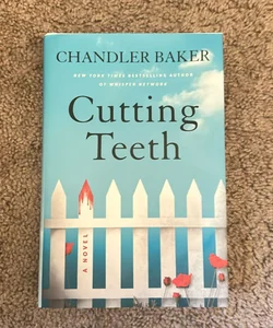 Cutting Teeth