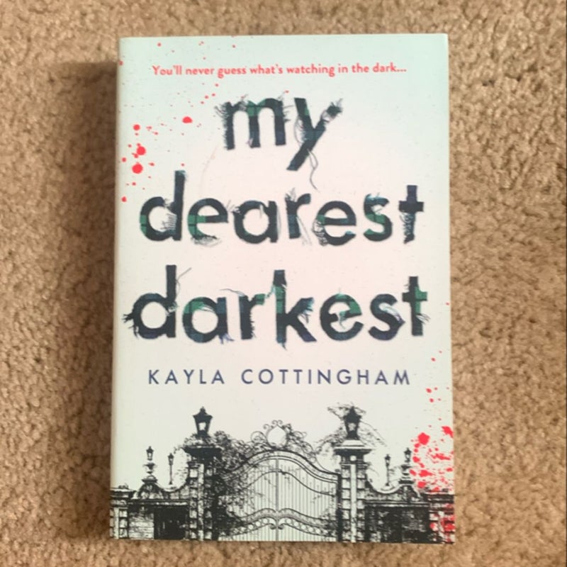 My Dearest Darkest