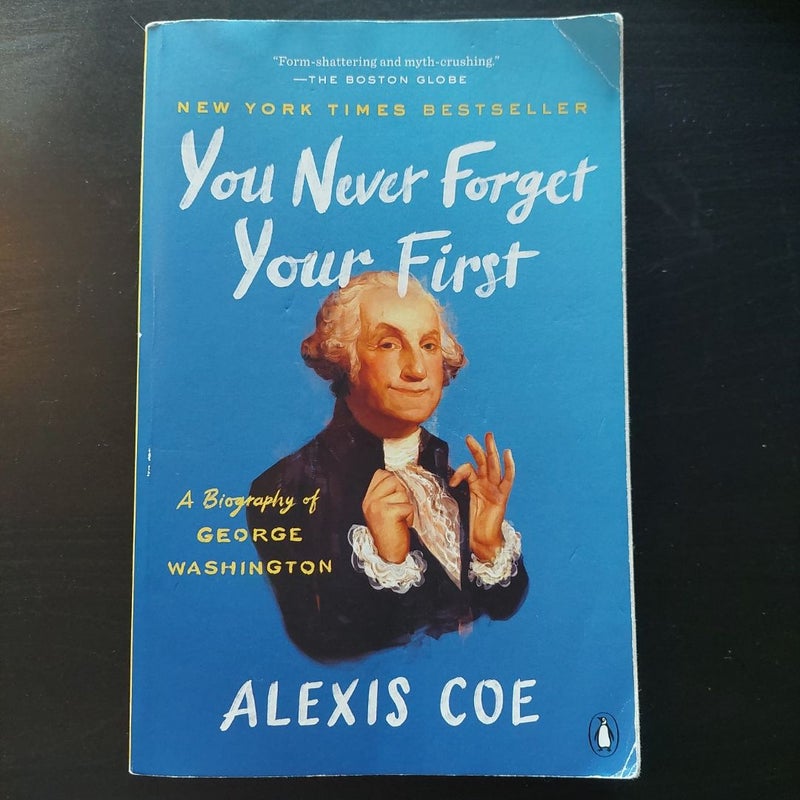 You Never Forget Your First