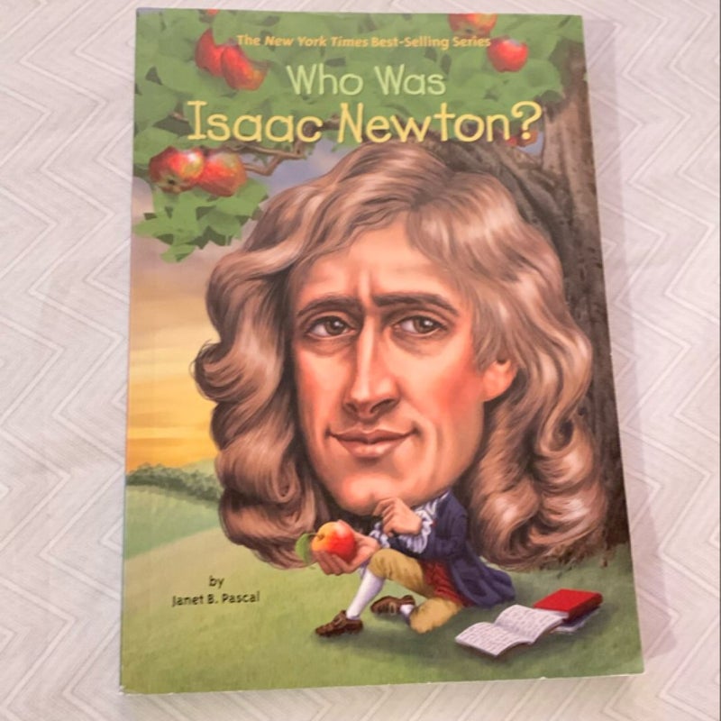 Who Was Isaac Newton?