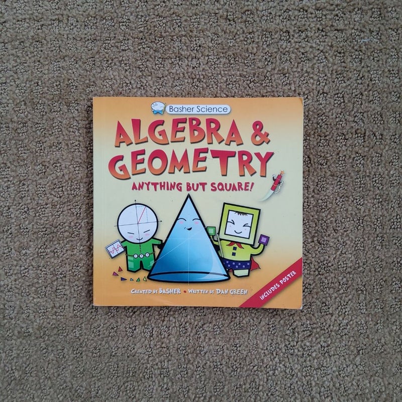 Basher Science: Algebra and Geometry