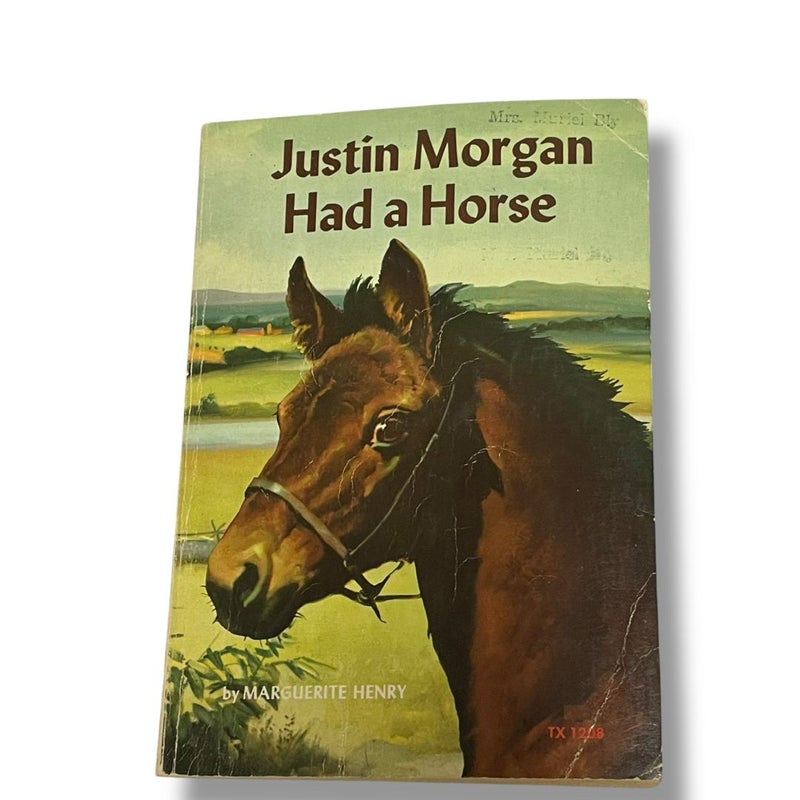 Justin Morgan Had a Horse