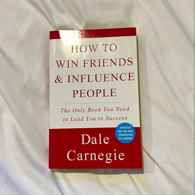 How to Win Friends and Influence People