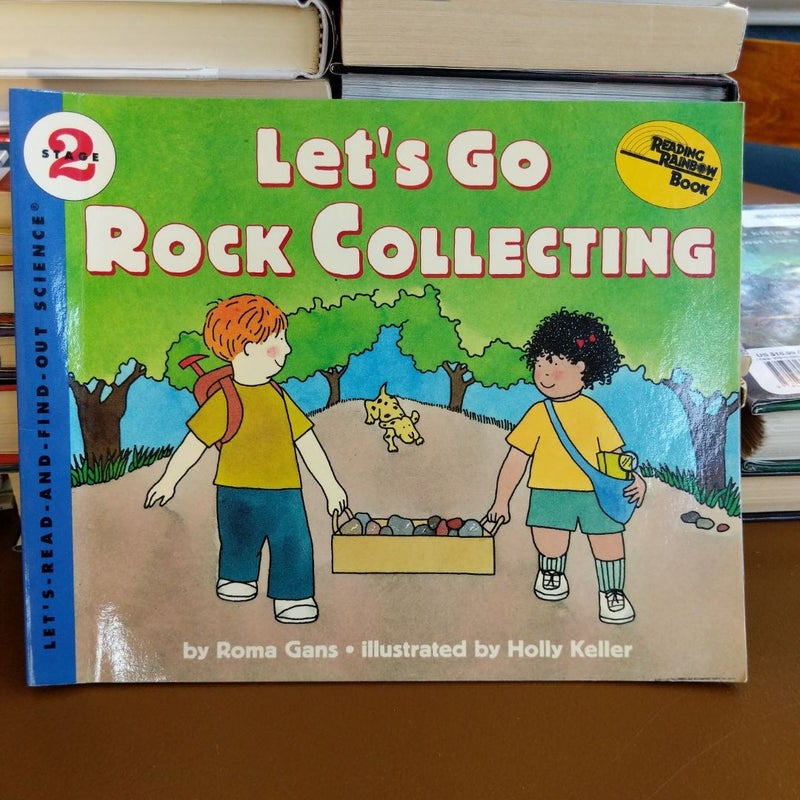 Let's Go Rock Collecting