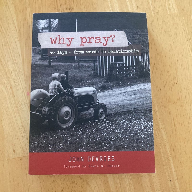 Why Pray?