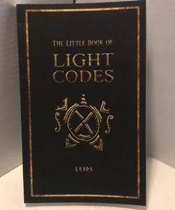 The Little Book of LIGHT CODES