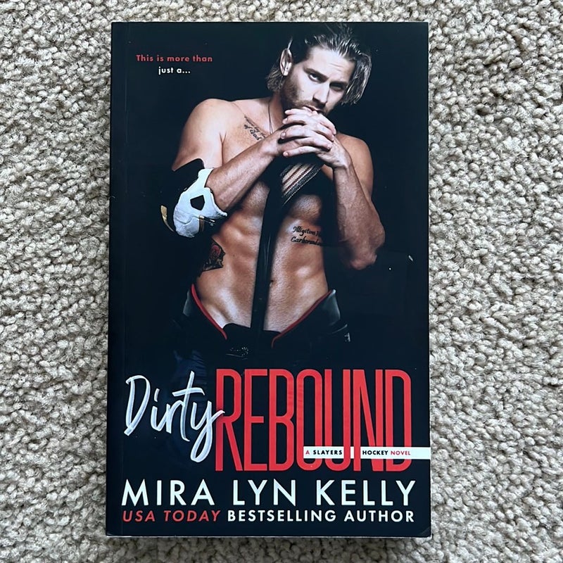 Dirty Rebound (signed)