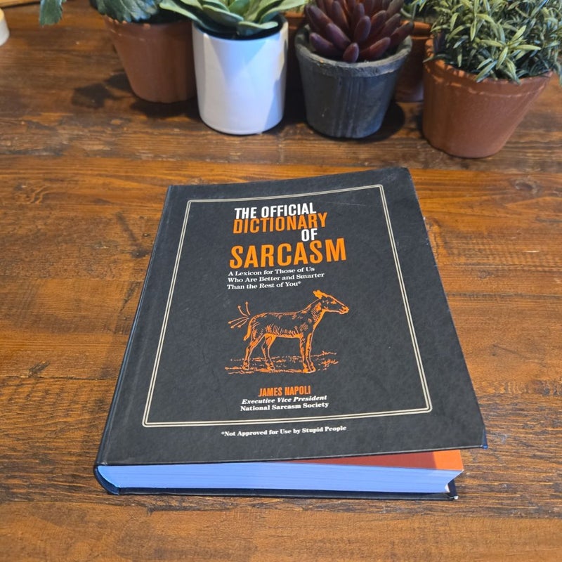 The Official Dictionary of Sarcasm