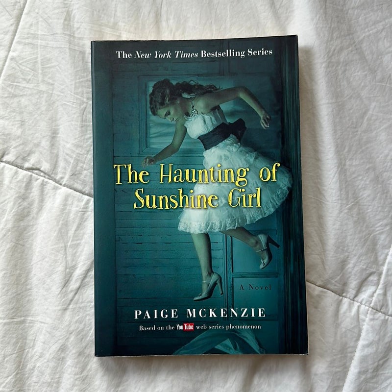 The Haunting of Sunshine Girl, The Awakening of Sunshine Girl, and The Sacrifice of Sunshine Girl