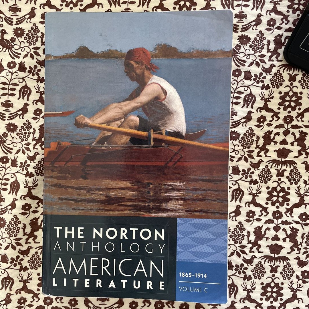 The Norton Anthology of American Literature, 1865-1914