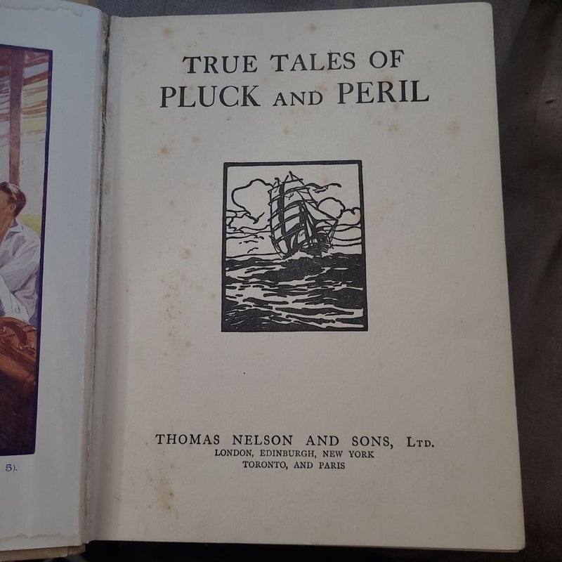 True Tales of Pluck and Peril