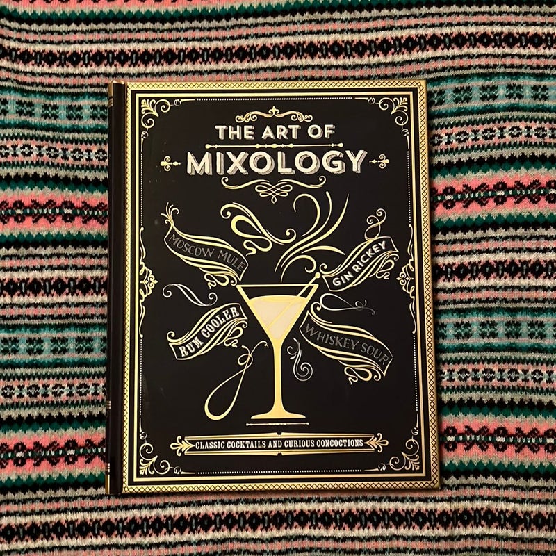 The Art of Mixology