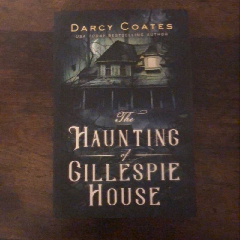 The Haunting of Gillespie House