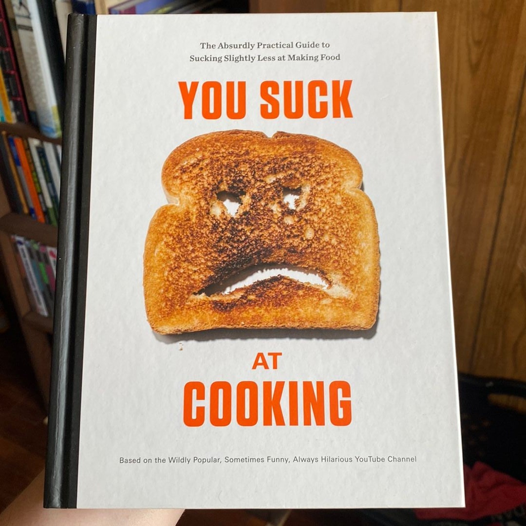 You Suck at Cooking