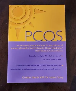 PCOS: a Woman's Guide to Dealing with Polycistic Ovary Syndrome