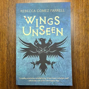 Wings Unseen
