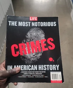 The Most Notorious Crimes In American History