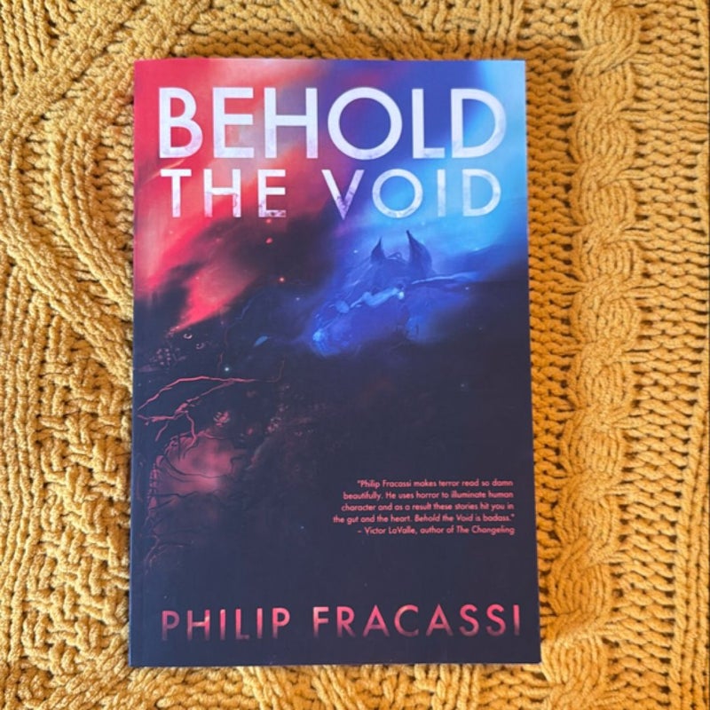 Behold the Void