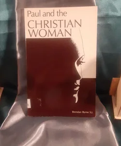 Paul and the Christian Woman
