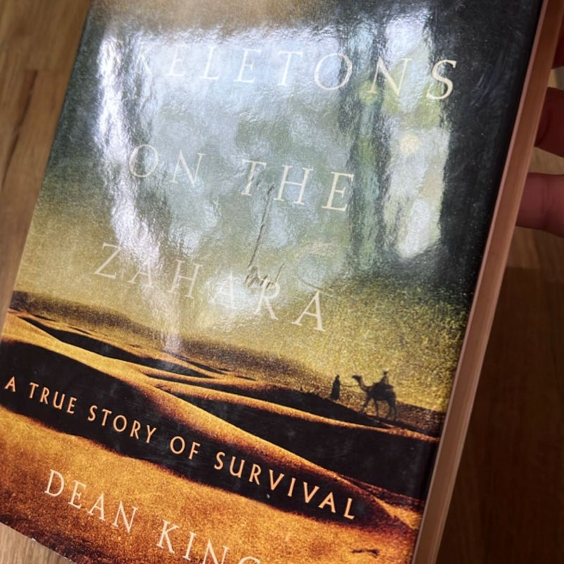 Skeletons on the Zahara (FIRST EDITION)
