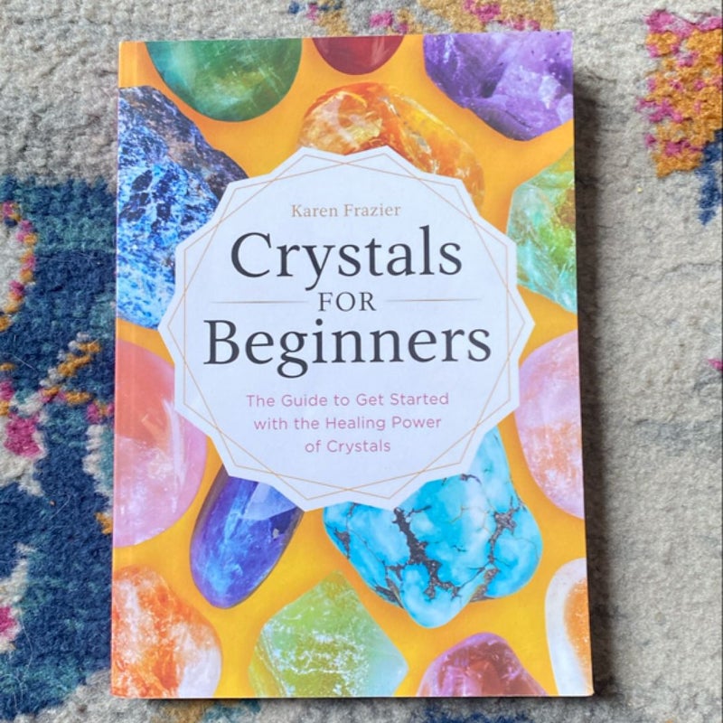 Crystals for Beginners