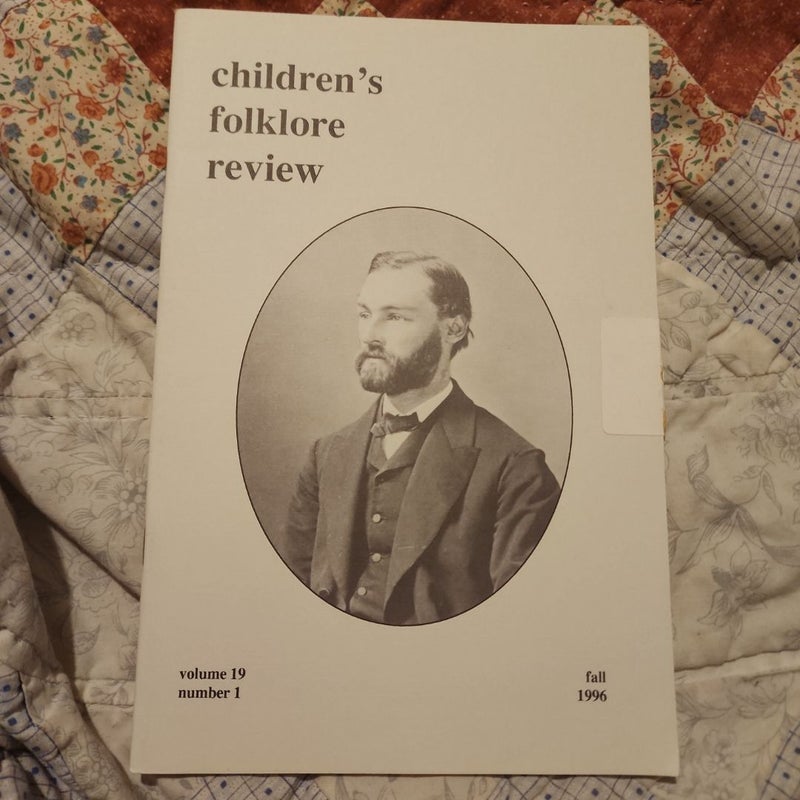 Children's Folklore Review Volume 19 Number 1