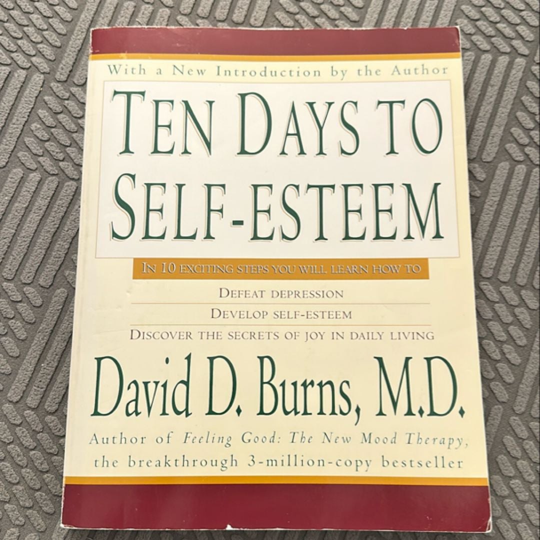 Ten Days to Self-Esteem