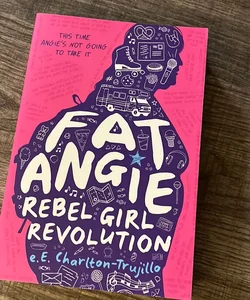 Fat Angie: Rebel Girl Revolution