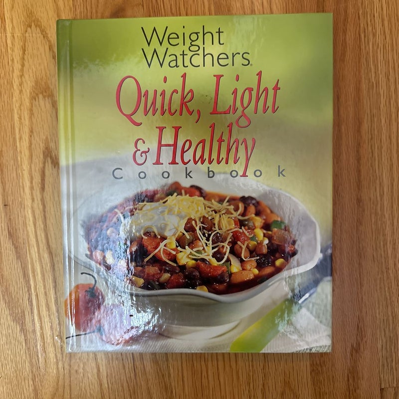 Weight Watchers Quick, Light and Healthy Cookbook