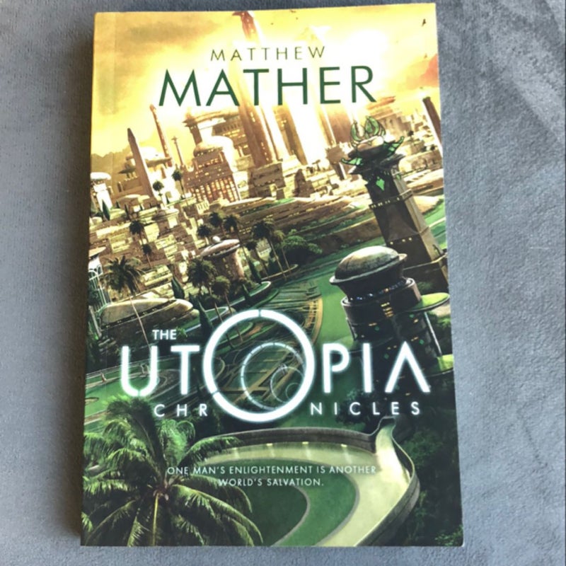 The Utopia Chronicles