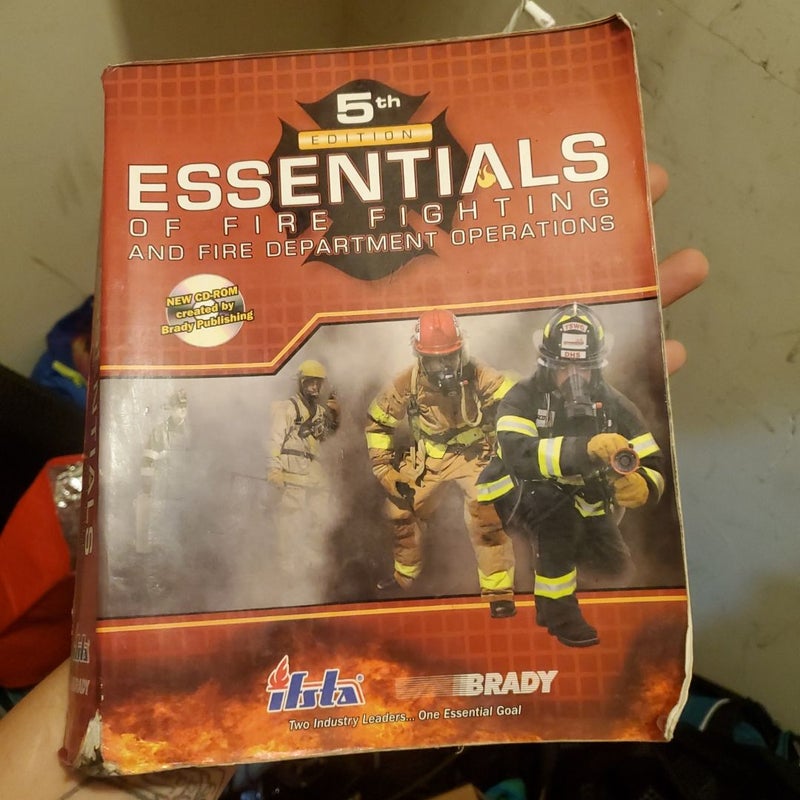 Essentials of Fire Fighting and Fire Department Operations