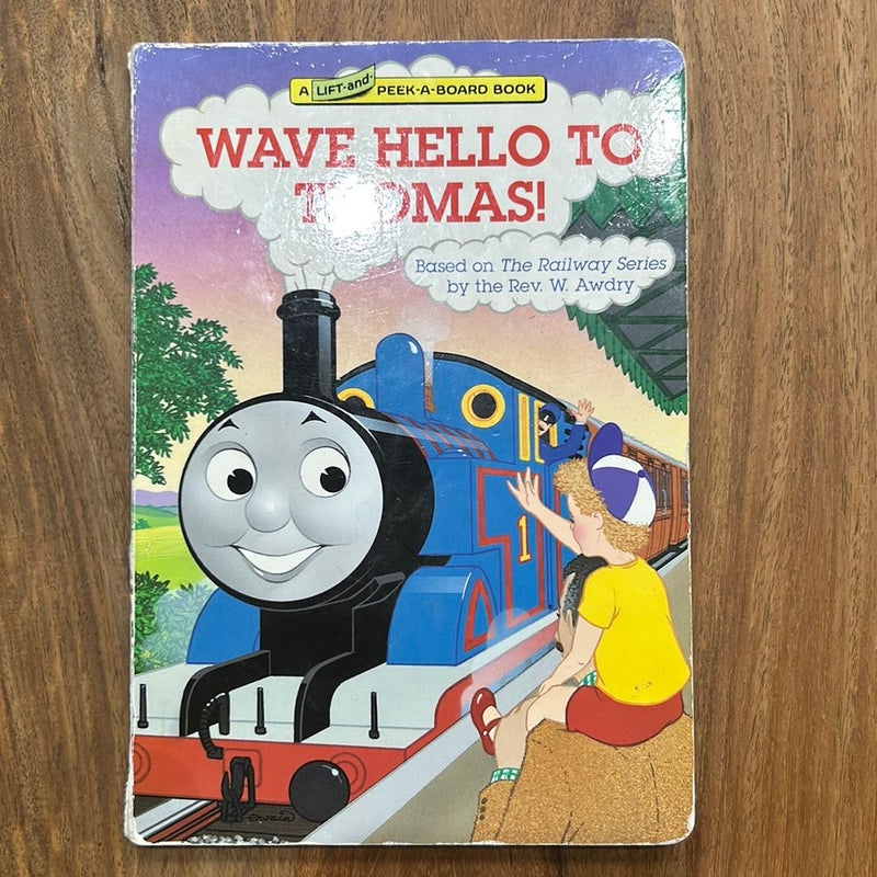 Wave Hello to Thomas!